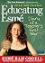 Educating Esmé: Diary of a Teacher's First Year