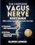 The Complete Vagus Nerve Re...