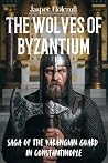 The Wolves of Byz...