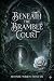 Beneath the Bramble Court: ...