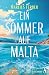 Ein Sommer auf Malta: Roman (German Edition)