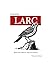 Learning LARC by Christopher Robison