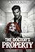 The Doctor's Property: A Da...