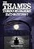 The Thames Torso Murders: F...