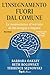L’insegnamento fuori dal comune by Barbara Oakley