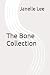 The Bone Collection