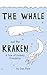The Whale and The Kraken by Daniel Pace