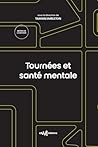 Tournées et santé...