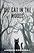 The Cat in the Woods