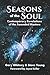 Seasons of the Soul: Contem...