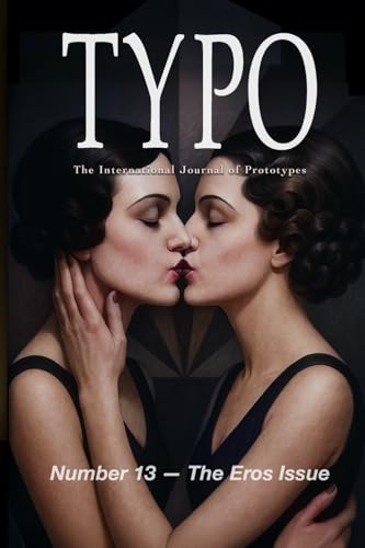 Typo #13: The International Journal of Prototypes (Paperback)
