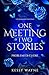 One Meeting Two Stories: Problemi di cuore (Italian Edition)