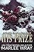 His Prize (Ruthless Kings #4)