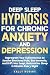 Deep Sleep Hypnosis for Chr...