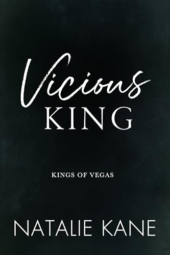 Vicious King (Kings of Vegas, #4)