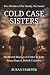 Cold Case Sisters: The Brut...