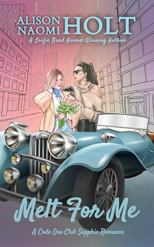 Melt For Me (The Code One Club Book 3)