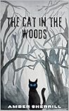 The Cat in the Woods