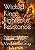 Wicked Kings, Righteous Resistance by Vincent DeGruy