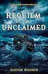 Requiem of the Unclaimed