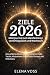 Ziele 2026 – Mein Manifesta...