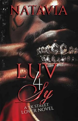 Luv 4 Sy: A YK Street Lover Novel (Kindle Edition)