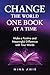Change the World One Book At a Time by Nina Amir
