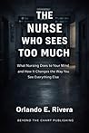 THE NURSE WHO SEE...