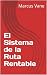 El Sistema de la Ruta Rentable by MARCUS VANE