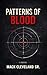 Patterns of Blood by Mack Cleveland Sr.
