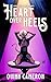 Heart Over Heels (Sinful Nights & Neon Lights Book 2)