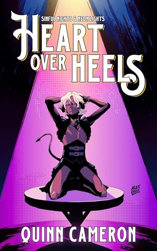Heart Over Heels (Sinful Nights & Neon Lights #2)