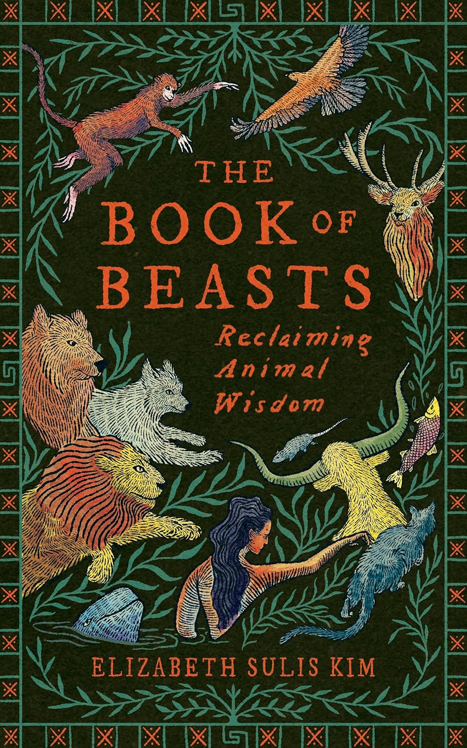 The Book of Beasts: Reclaiming Animal Wisdom