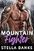 Mountain Fighter: An Obsess...