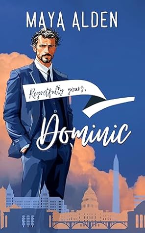 Dominic: A Short Story (Regretfully Yours)