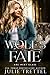 Wolf's Fate (ARC Next Class Book 2)