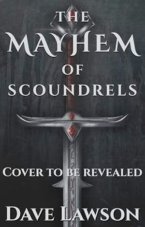The Mayhem of Scoundrels (The Envoys of Chaos #2)