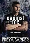 Against Me (Cedar Tree Series Book 3) Against Me (Cedar Tree Series Book 3)