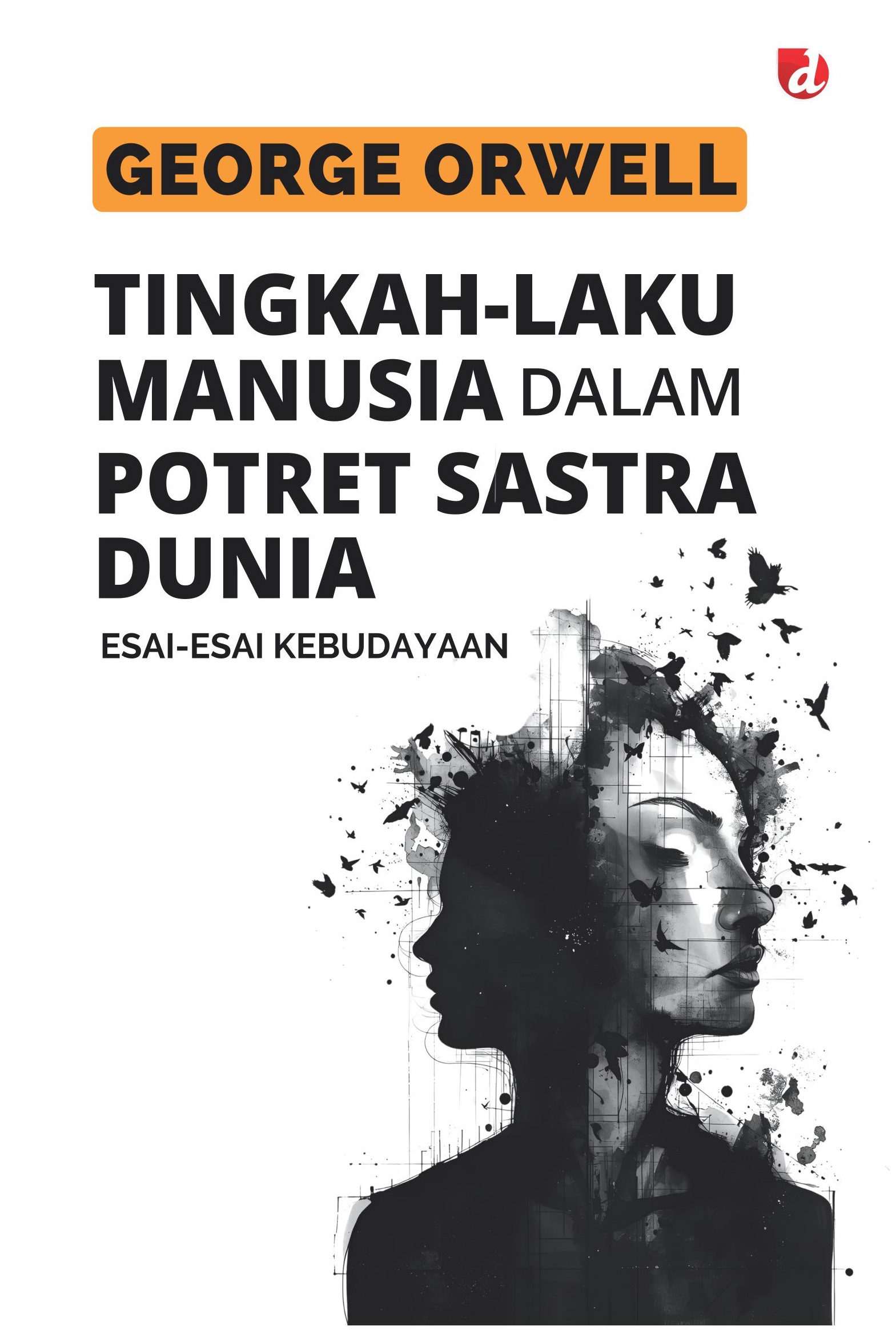 Tingkah Laku Manusia dalam Potret Sastra Dunia