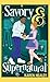 Savory & Supernatural
