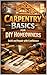 Carpentry Basics for DIY Ho...
