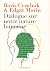 Dialogue sur notre nature humaine by Boris Cyrulnik