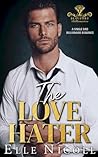 The Love Hater: A...