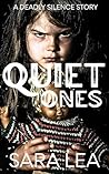 Quiet Ones: A Dea...