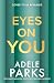 Eyes on You by Adele Parks