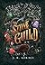 The Stone Guild (Stone Guild #1–3)