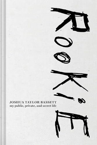 Rookie: My Public, Private, and Secret Life (Hardcover)