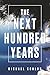 The Next Hundred Years
