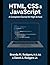 HTML, CSS & JavaScript: A C...