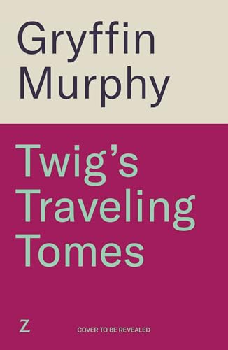 Twig's Traveling Tomes (Kindle Edition)